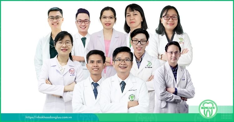 Đội ngũ bác sĩ chuyên môn cao tại Nha Khoa Đăng Lưu